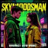 Skywoodsman -   
