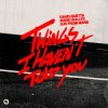 Обложка David Guetta & Audio Bullys & DJs From Mars - Things I Haven’t Told You David Guetta & Audio Bullys & DJs From Mars - Things I Haven’t Told You
