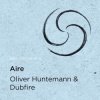 Oliver Huntemann & Dubfire - Aire