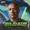 Обложка DJ Paul Elstak - Life is like a dance (The hitmen remix) DJ Paul Elstak - Life is like a dance (The hitmen remix)