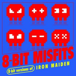 Обложка 8-Bit Misfits - Fear of the Dark (Iron Maiden Remix)