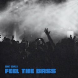 Обложка Benny Benassi - Feel The Bass