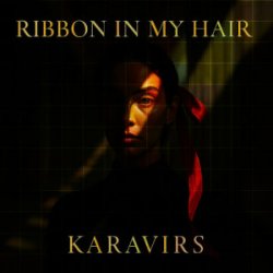 Обложка KARAVIRS - Ribbon in my hair