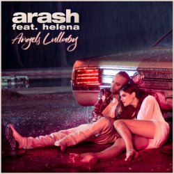 Обложка Arash feat. Helena - Angels Lullaby
