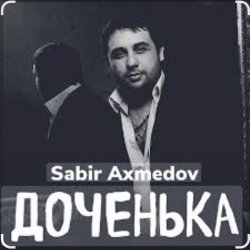 Обложка Sabir Axmedov - Доченька