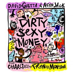 Обложка David Guetta & Afrojack  feat. Charli XCX - Dirty Sexy Money