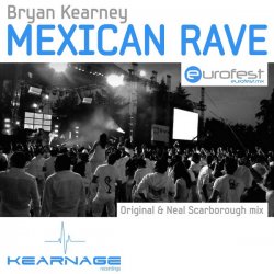 Обложка Bryan Kearney - Mexican rave (Jordan Suckley remix)