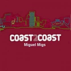 Обложка Miguel Migs - Let Me Be (Petalpusher Dub)