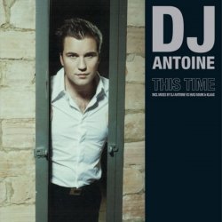 Обложка DJ Antoine - This Time (Klaas Remix)