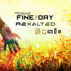Обложка Miss Jane - Fine Day (Rexalted Remix)