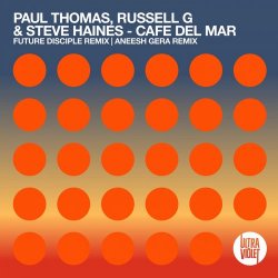 Обложка Paul Thomas, Russell G & Steve Haines - Cafe Del Mar Pt. 2 (Future Disciple Remix)