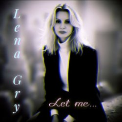 Обложка Lena Gry - Let me