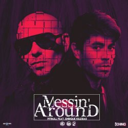 Обложка Pitbull with Enrique Iglesias - Messin' Around