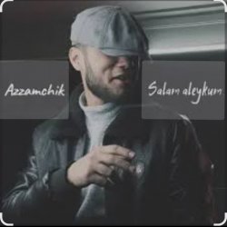 Обложка Azamchik - Салам алейкум всем вам добрый вечер пацаны