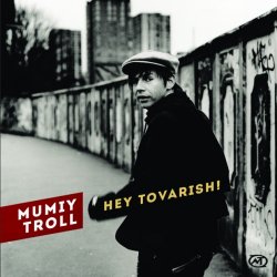 Обложка Мумий Тролль - Hey Tovarish