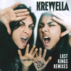 Обложка Krewella - Somewhere to Run (Lost Kings Remix)