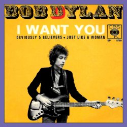 Обложка Bob Dylan - I Want You