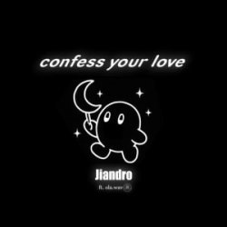 Обложка Laufey - Confess Your Love (feat. ola.wav) [Jiandro Remix]