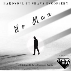 Обложка Hardsoul Feat. Shaun Escoffery - No Man (Alix Alveraez Sole Channel Mix)