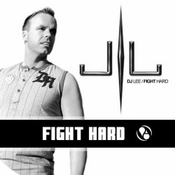 Обложка DJ Lee - Fight Hard [Deepforces Remix]