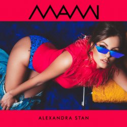 Обложка Alexandra Stan - Mami