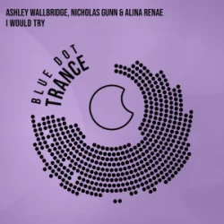 Обложка Ashley Wallbridge & Nicholas Gunn & Alina Renae - I Would Try