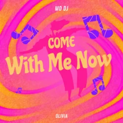 Обложка MD Dj & Olivia - Come with Me Now