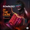 Обложка Rompasso feat. Bedanokov - In the Dark Rompasso feat. Bedanokov - In the Dark