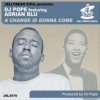 Обложка DJ Pope Feat Adrian Blu - A Change is Gonna Come (DJ Pope's Basement Instrumental) DJ Pope Feat Adrian Blu - A Change is Gonna Come (DJ Pope's Basement Instrumental)