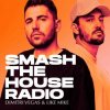 封面 Dimitri Vegas & Like Mike - Smash The House Radio 641 Dimitri Vegas & Like Mike - Smash The House Radio 641