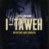 Cover I-Taweh & Little Lion Sound - Never Fade Away Dubplate I-Taweh & Little Lion Sound - Never Fade Away Dubplate