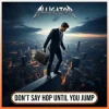 Обложка ALLIGATOR - Don`t Say Hop Until You Jump ALLIGATOR - Don`t Say Hop Until You Jump