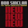Bob Sinclar Feat. Vybrate & Queen Ifrica & Makedah - New New New (Original Club Mix)