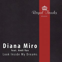 Обложка Andi Vax feat. Diana Miro - Look Inside My Dreams (Ost & Meyer Remix)