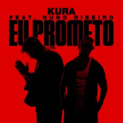 Обложка Kura & Nuno Ribeiro - Eu Prometo (Club Mix)