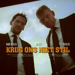 Обложка Mark with A K & MC Alee Ft. Ruthless - Krijg Ons Niet Stil (Original Version)