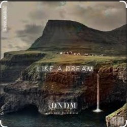 Обложка DNDM feat. Umar Keyn - Like A Dream