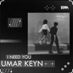Обложка Umar Keyn - I Need You
