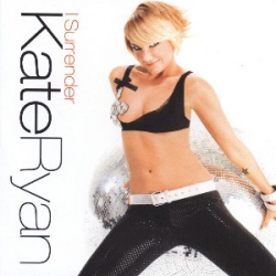 Обложка Kate Ryan - I Surrender (Album Version)