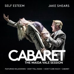 Обложка Jake Shears & 2023 London Cast Of Cabaret - Willkommen
