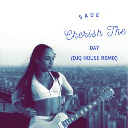 Обложка Sade - Cherish The Day