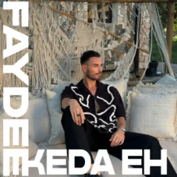 Обложка Faydee - Keda Eh