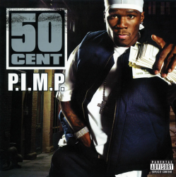 Обложка 50 Cent & Snoop Dogg - P.I.M.P