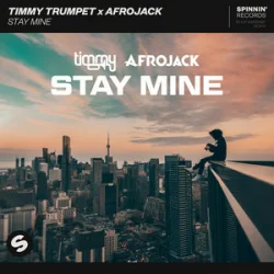 Обложка Timmy Trumpet, Afrojack - Stay Mine