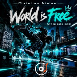 Christian Nielsen - World is Free (AnT Breaks edit)