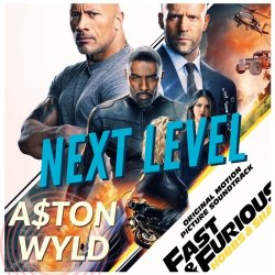 Обложка A$ton Wyld - Next Level