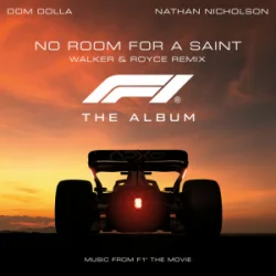 Обложка Dom Dolla - No Room For A Saint & Nathan Nicholson (Walker & Royce Remix)