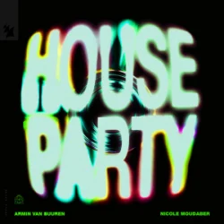 Обложка Armin van Buuren & Nicole Moudaber - House Party