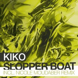 Обложка Kiko - Slopper Boat (Original Mix)