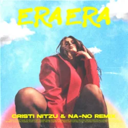 Обложка Raluka - Era Era (Cristi Nitzu & NA-NO Remix)